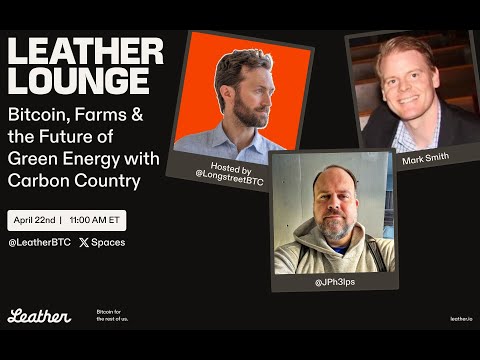 Ep 49 - Bitcoin, Farms & the Future of Green Energy with Carbon Country