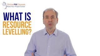 What is Resource Levelling? And how does it differ from Resource Smoothing?