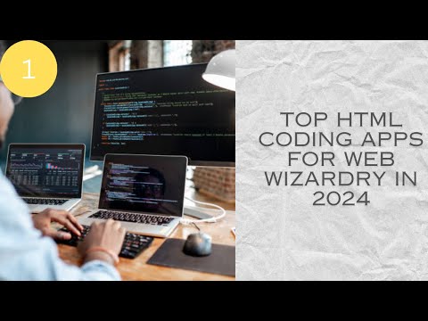Top HTML Coding Apps 2024: Enhance Web Dev Skills!