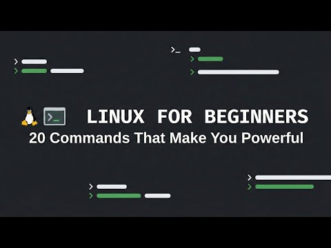 Linux for Beginners — 20 Commands That Make You Powerful #linux