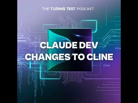 Episode 68: Claude Dev Changes to Cline