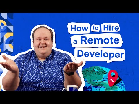 How to Hire Remote Developers