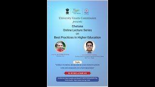 10th Chetana Series on “STRUCTURING RESEARCH AND INNOVATION UPCONVERSION IN UNIVERSITIES” on 1.9.22