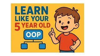 Learn Object Oriented Programming in JavaScript Like You’re 5 👶 | OOP Made Super EasyTopics Covered