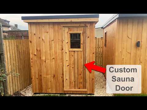 Building a Custom Sauna Door from Scratch (DIY Sauna Build)