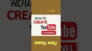 How to create youtube channel in one minute #shorts #howtocreateyoutubechannel