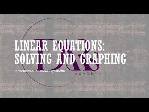 Linear Equations  Solving and Graphing