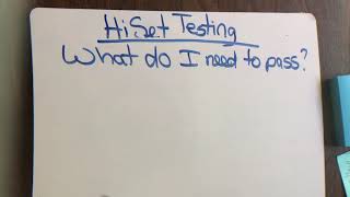 Taking the HiSet: what do you need?