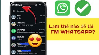 Cách tải xuống FM WhatsApp phiên bản mới | FM WhatsApp phiên bản mới Kaise Tải xuống Kare |