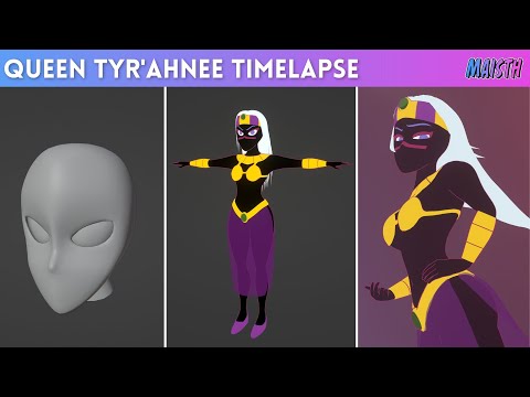 Timelapse Compilation | 3D Fan Characters | Queen Tyr'ahnee | Maisth