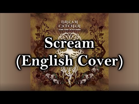 [PB] Dreamcatcher - Scream (English Cover)