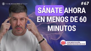 Sánate ahora mismo con Reprogramación Subconsciente [MODO CREADOR] #Neurohacking 67 | Rudy Bianco