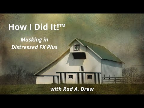 How I Did It!™; Masking in Distressed FX PLUS