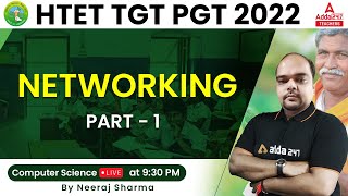 HTET 2022 | HTET PGT Computer Science Classes | Networking #1 | By Neeraj Sir