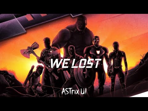 We Lost | Avengers Endgame Fan Made Trailer