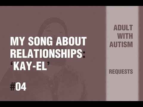 Adult with Autism | Requests | New Song | 04