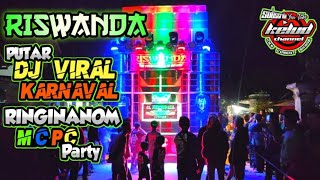 RISWANDA PUTAR DJ MCPC PARTY DI RINGINANOM