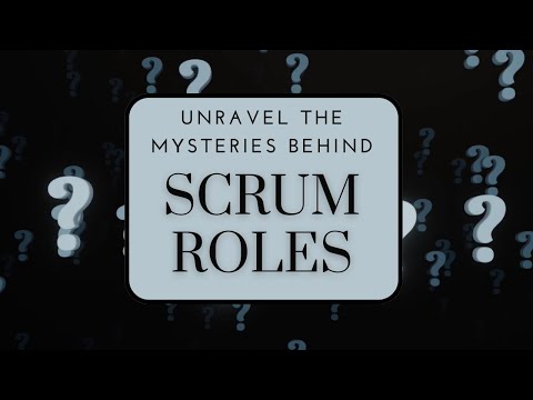 Exploring Scrum Roles