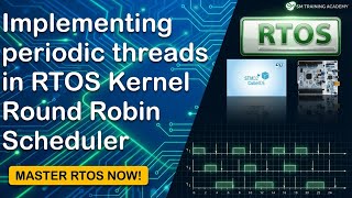 Implementing periodic threads in RTOS scheduler