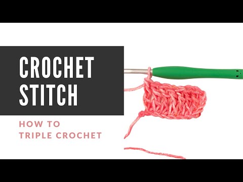 How to Triple Crochet