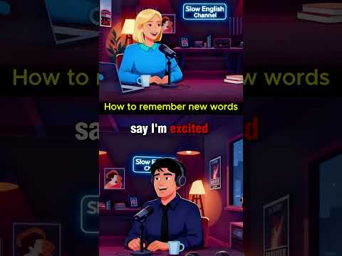 How to Remember New English Words | Slow English Channel