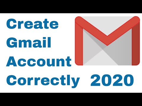 HOW TO CREATE A NEW GMAIL ACCOUNT CORRECTLY 2020