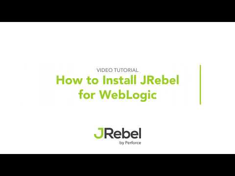How to Install JRebel for WebLogic in Under 5 Minutes