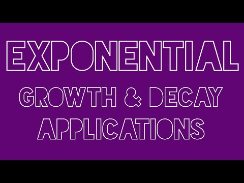 Exponential Growth & Decay Applications