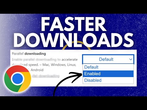 How to Speed Up Chrome Downloads (Enable Parallel Downloading)