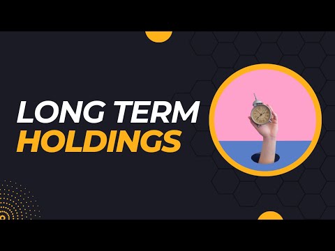 Crypto 101: Long Term Holdings