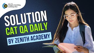 Solution for CAT QA DAILY QUESTION 1 | By Zenith Academy, Kanpur #cat2024 #catquants #cataspirants
