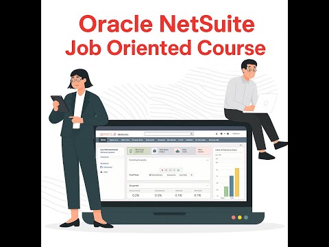 Oracle NetSuite Job Oriented ERP Fundamental Course   Preview 2025