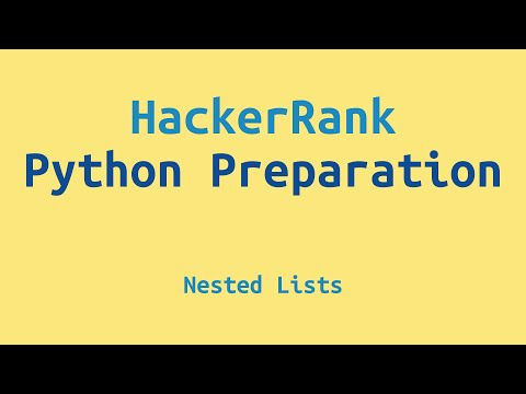 HackerRank Python Preparation - Nested Lists