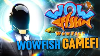 WOWFISH💥