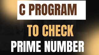 C Program to Check Prime Number | Easy Code with Logic Explained for Beginners #CProgramming #Code