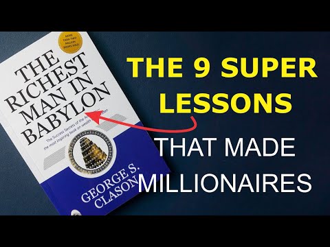 9 Timeless Money Lessons From The Richest Man In Babylon