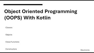 Kotlin Tutorial for Beginners: Learn Classes and Objects (Episode 10)
