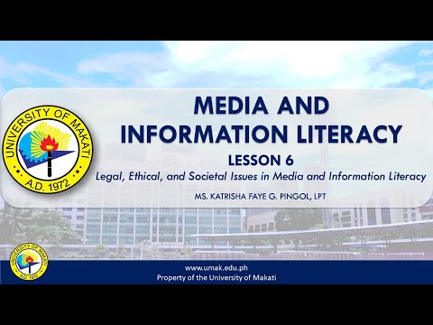 Lesson 6: Legal, Ethical, and Societal Issues in Media and Information Literacy | MIL