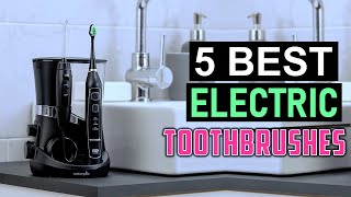 Top 5 Best Electric Toothbrushes 2025