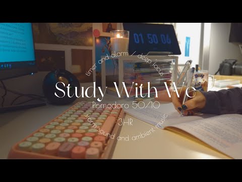 3HR STUDY WITH ME [POMODORO 50/10] [DAY 10] ambient music countdawn and alarm