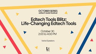 Edtech Tools Blitz: 20 Edtech Tools in 120 Minutes