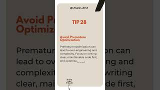 Tip 28 of 100: Avoid Premature Optimizations  #coding #codinghacks #programminglanguage #csharp