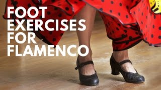 Flamenco Dance Conditioning & Warm-Up Sequence | Foot Exercises