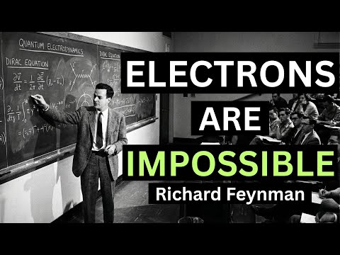 Feynman Reveals The IMPOSSIBLE Behavior of Electrons That No One Talks About