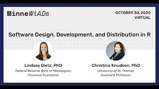 Software Design, Development, and Distribution in R - Lindsey Dietz & Christina Knudson