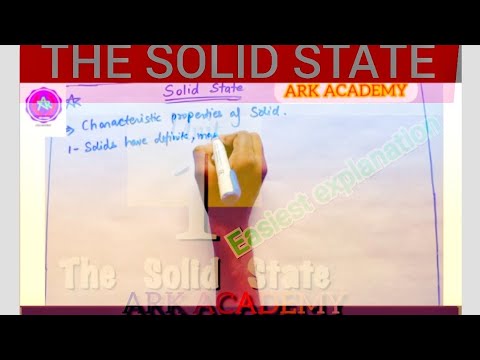 THE SOLID STATE,Chapter-1 Classs-12,CHEMISTRY,CBSE BOARD For IIT,JEE,NEET.Easy.BY ARK ACADEMY
