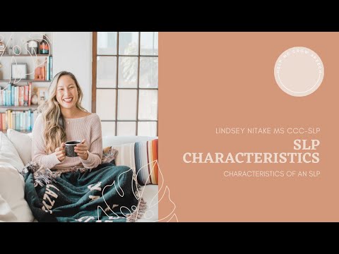 SLP Characteristics