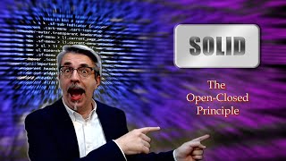 SOLID: The Open-Closed Principle