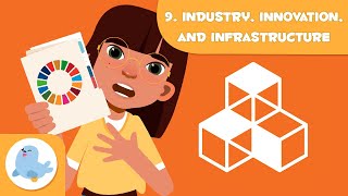 Industry, Innovation and Infrastructure 🏭 SDG 9 🏗️ Sustainable Development Goals for Kids