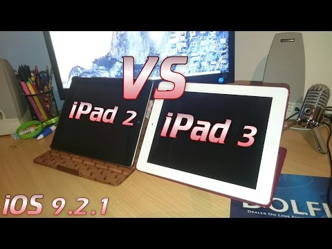 iPad 2 V S iPad 3 (iOS 9.2.1)